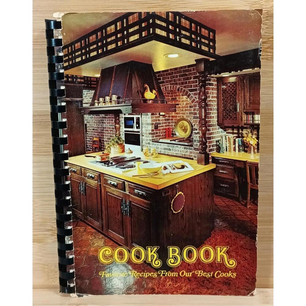 Vintage Cook Book Featuring Recipes From Our Best Cooks - 1978